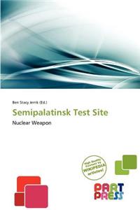 Semipalatinsk Test Site