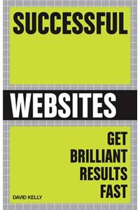 Successful Websites: Get Brilliant Results Fast