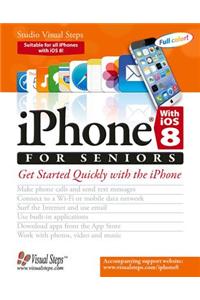 iPhone with iOS 8 for Seniors