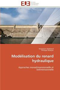 Modelisation Du Renard Hydraulique = Moda(c)Lisation Du Renard Hydraulique