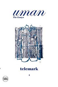 Telemark: Uman. the Essays 4