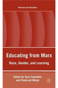 Educating from Marx: Race, Gender, and Learning