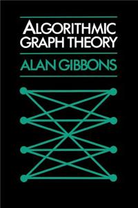 Algorithmic Graph Theory