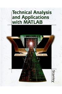 Technical Analysis and Applications with MATLAB
