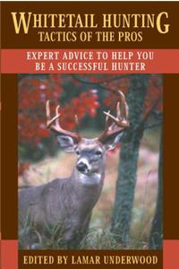 Whitetail Hunting Tactics of the Pros