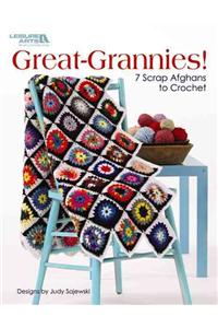 Great Grannies!: 7 Scrap Afghans to Crochet