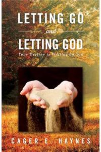 Letting Go and Letting God