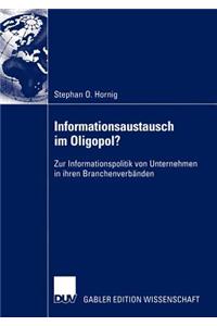 Informationsaustausch im Oligopol?