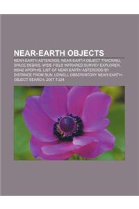 Near-Earth Objects: Near-Earth Asteroids, Near-Earth Object Tracking, Space Debris, Wide-Field Infrared Survey Explorer, 99942 Apophis