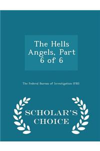 Hells Angels, Part 6 of 6 - Scholar's Choice Edition