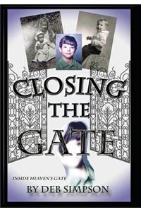 Closing the Gate