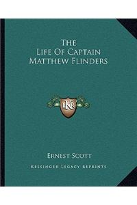 The Life of Captain Matthew Flinders