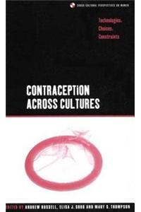 Contraception Across Cultures: Technologies, Choices, Constraints
