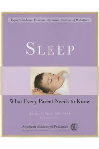 Sleep: What Every Parent Needs to Know