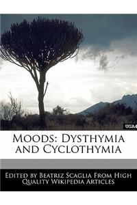 Moods: Dysthymia and Cyclothymia