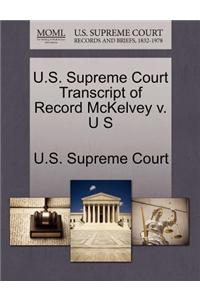 U.S. Supreme Court Transcript of Record McKelvey V. U S