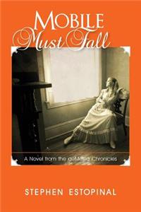 Mobile Must Fall: A Novel from the Demelilla Chronicles