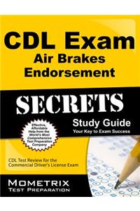 CDL Exam Air Brakes Endorsement, Study Guide: CDL Test Review for the Commercial Driver's License Exam