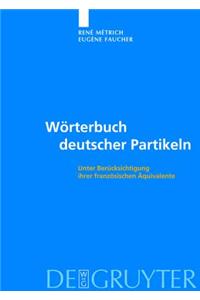 Worterbuch Deutscher Partikeln: Unter Berucksichtigung Ihrer Franzosischen Aquivalente
