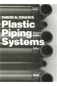 Plastic Piping Systems, 2nd Edition