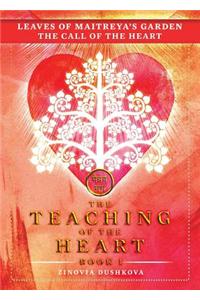 The Call of the Heart: Heralding the Coming of the Messiah