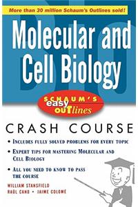 Schaum's Easy Outlines Molecular and Cell Biology: Based on Schaum's Outline of Theory and Problems of Molecular and Cell Biology