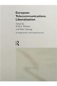European Telecommunications Liberalisation