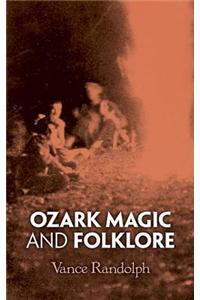 Ozark Magic and Folklore