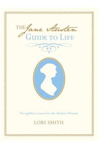 Jane Austen Guide to Life
