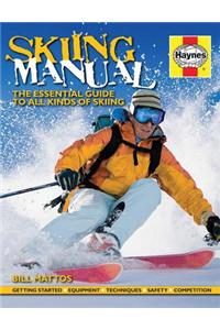 Skiing Manual: The Essential Guide to Skiing