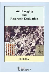 Well Logging and Reservoir Evaluation