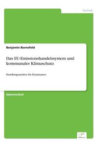Das Eu-Emissionshandelssystem Und Kommunaler Klimaschutz