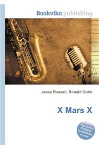 X Mars X