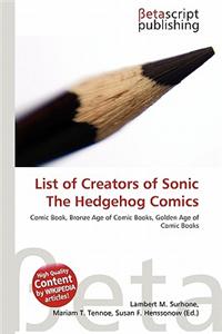 List of Creators of Sonic the Hedgehog Comics
