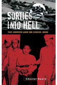 Sorties Into Hell: The Hidden War on Chichi Jima
