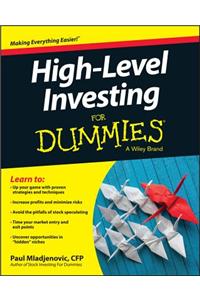 High Level Investing For Dummies