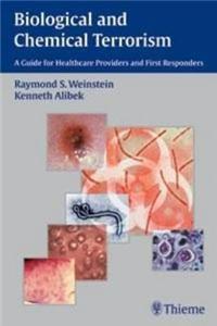 Biological and Chemical Terrorism: a Guide for Healthcare Providers and First Responders