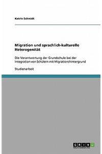 Migration Und Sprachlich-Kulturelle Heterogenitat