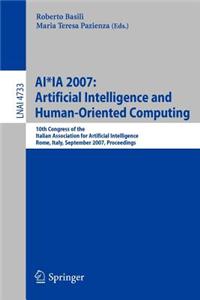 AI*IA 2007 - Artificial Intelligence and Human-oriented Computing