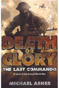 Death or Glory I: The Last Commando