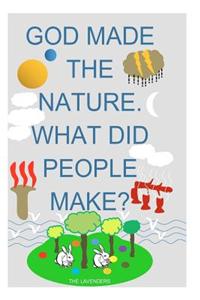 God Made the Nature. What Did People Make?: The World of Numbers