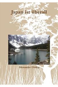 Japan Ist Uberall
