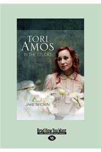 Tori Amos: In the Studio (Large Print 16pt)