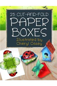 25 Cut-And-Fold Paper Boxes