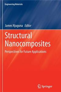 Structural Nanocomposites: Perspectives for Future Applications