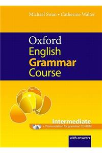 Oxford English Grammar Course: Intermediate [With CDROM]
