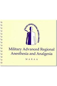 Military Advanced Regional Anesthesia and Analgesia Handbook