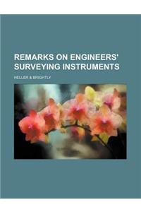 Remarks on Engineers' Surveying Instruments