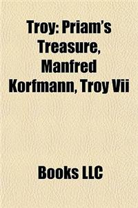 Troy: Priam's Treasure, Manfred Korfmann, Troy VII