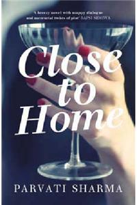Close to Home